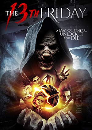 13. Cuma – The 13th Friday (2017) Türkçe dublaj izle