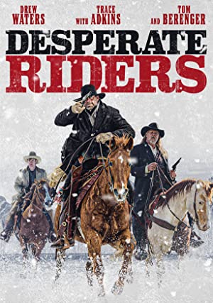 Desperate Riders izle