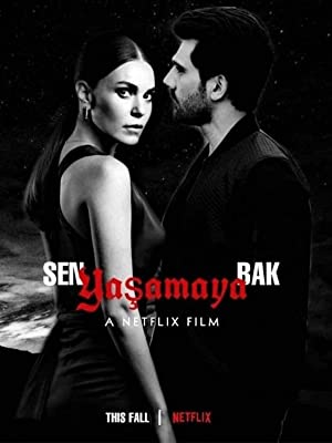 Sen Yaşamaya Bak izle