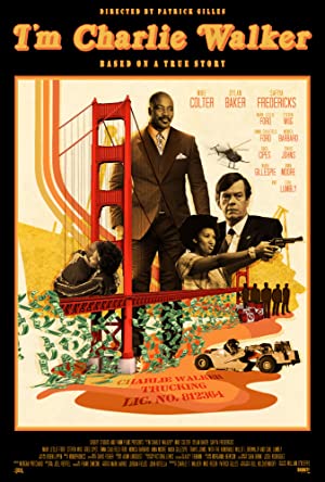 I’m Charlie Walker izle