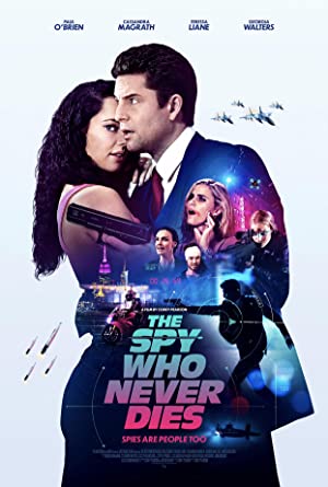 The Spy Who Never Dies izle