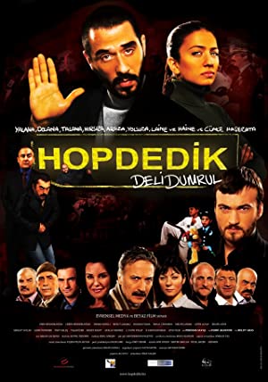 Hop Dedik: Deli Dumrul izle