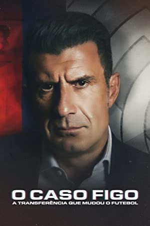 The Figo Affair: The Transfer that Changed Football izle