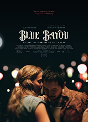 Mavi Bataklık – Blue Bayou izle