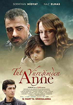 Tut Yüreğimden Anne izle