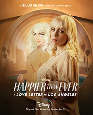 Happier Than Ever: Los Angeles’a Bir Aşk Mektubu izle