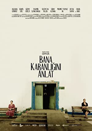 Bana Karanlığını Anlat izle