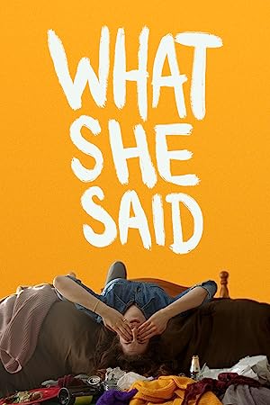 What She Said izle