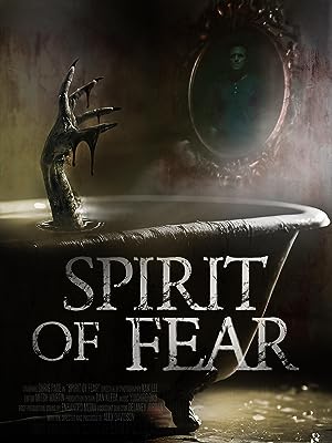 Spirit of Fear izle