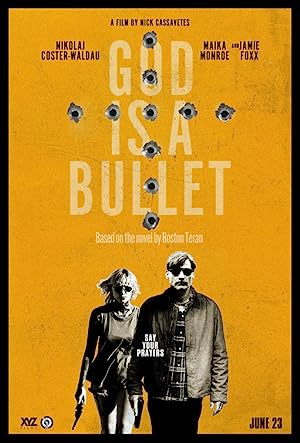 God Is a Bullet izle