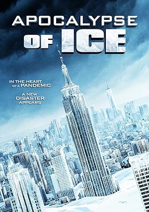 Apocalypse of Ice izle