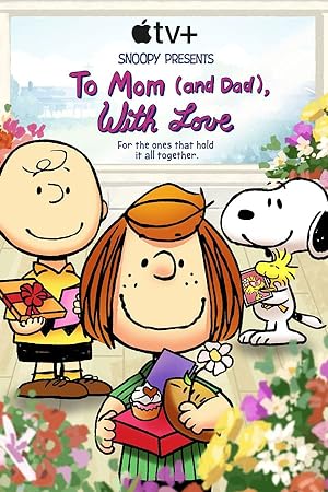 Snoopy Presents: To Mom (and Dad), with Love izle