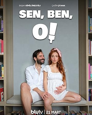 Sen, Ben, O 1.Sezon izle