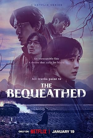 The Bequeathed 1.Sezon izle