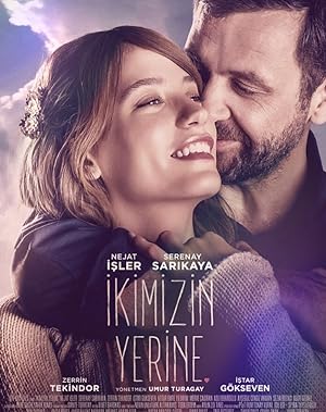 İkimizin Yerine izle