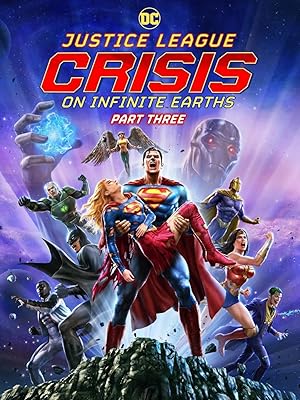 Justice League: Crisis on Infinite Earths Part Three izle