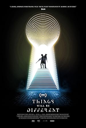 Things Will Be Different izle