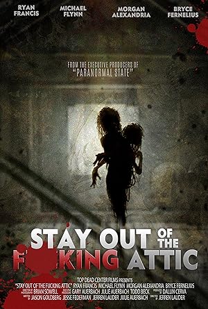 Stay Out of the Attic izle