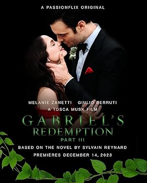 Gabriel’s Redemption: Part Three izle