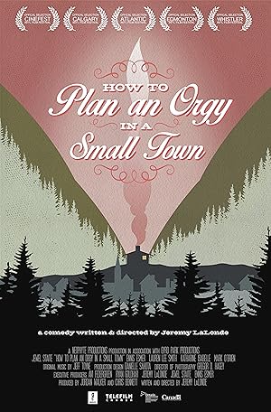 How to Plan an Orgy in a Small Town izle
