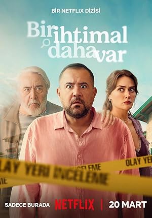 Bir İhtimal Daha Var 1. Sezon izle