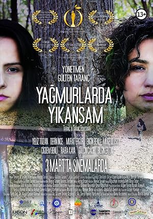 Yağmurlarda Yıkansam izle
