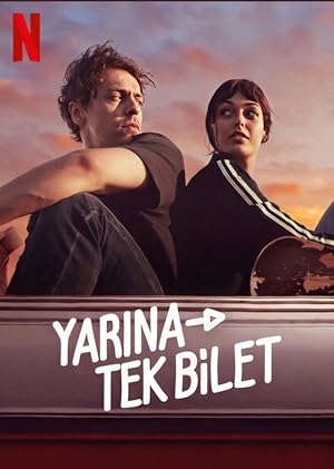 Yarına Tek Bilet izle