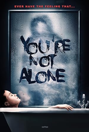 You’re Not Alone izle